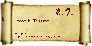 Mravik Titusz névjegykártya